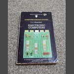 Electronic Computers by F. L. Westwater - Computer Science Studies